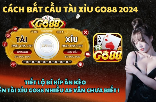 Chiến Lược Tài Xỉu Go88 - Bí Quyết Để Thắng